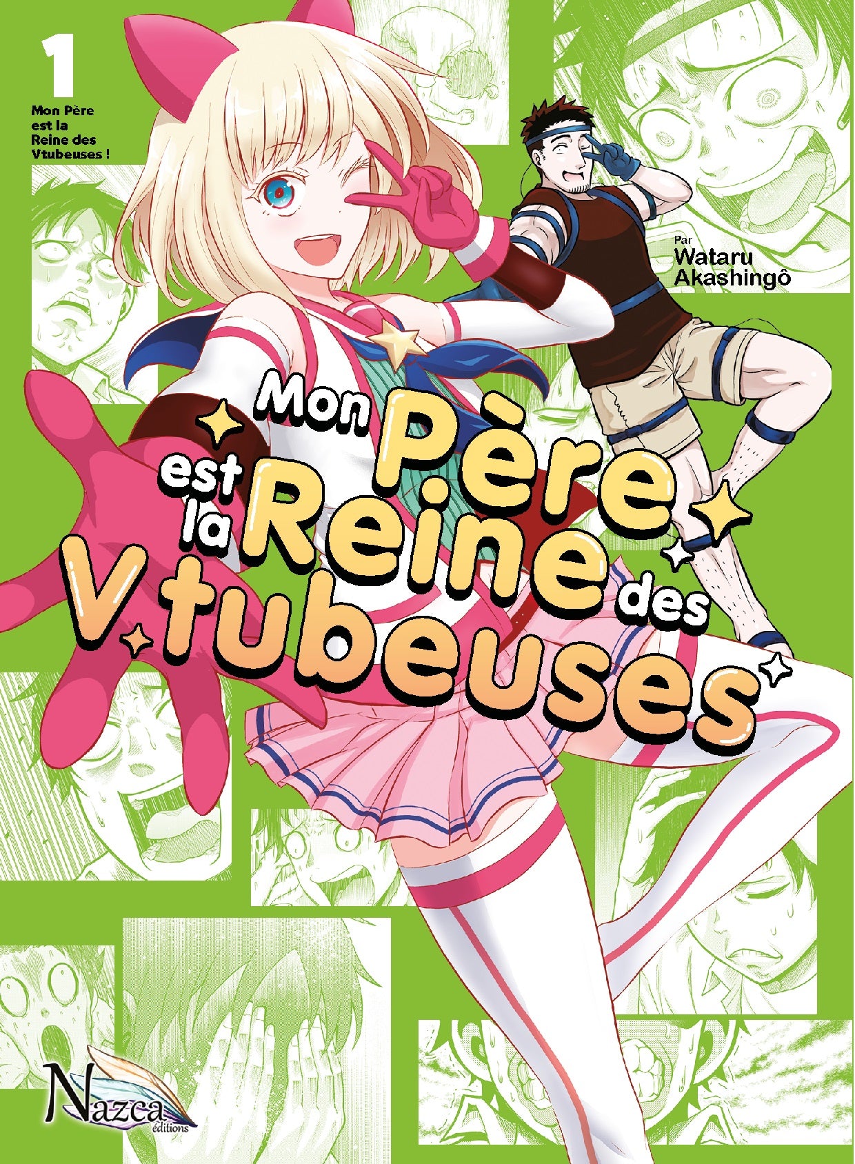 Mon père est la reine des Vtubeuses Tome 1/3